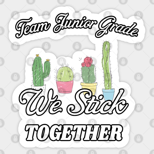 cactus team teacher gifts | first grade team | Junior Grade team | gifts for teachers | stick together cactus gift teachers Sticker by WassilArt